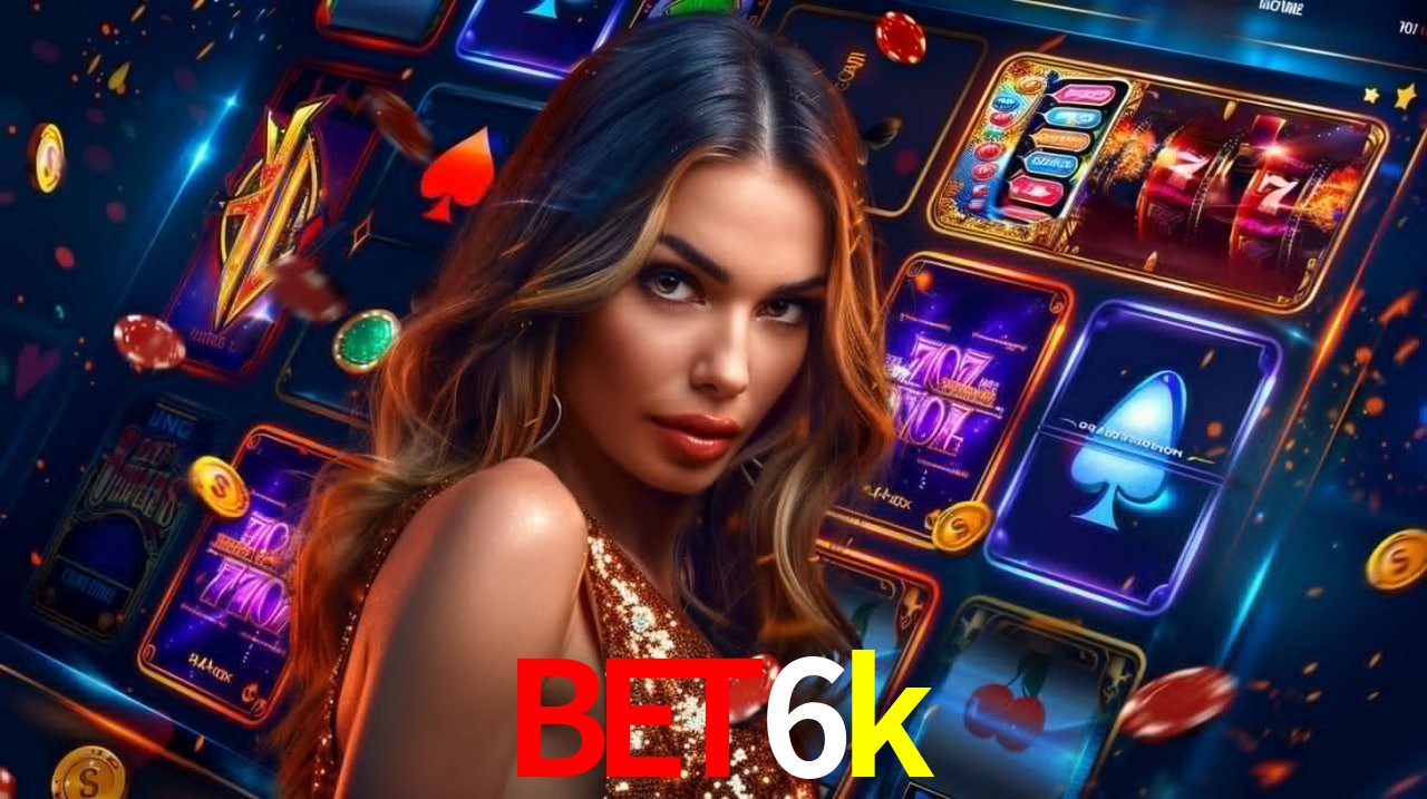bet6k download — arquivo APK para Android oficial